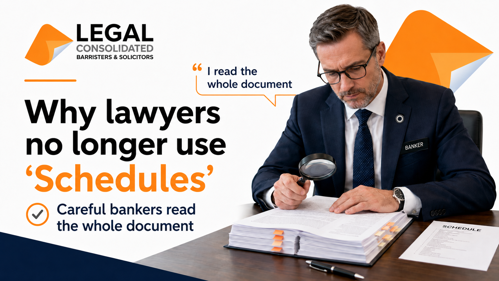 lawyers no longer use schedules in their documents