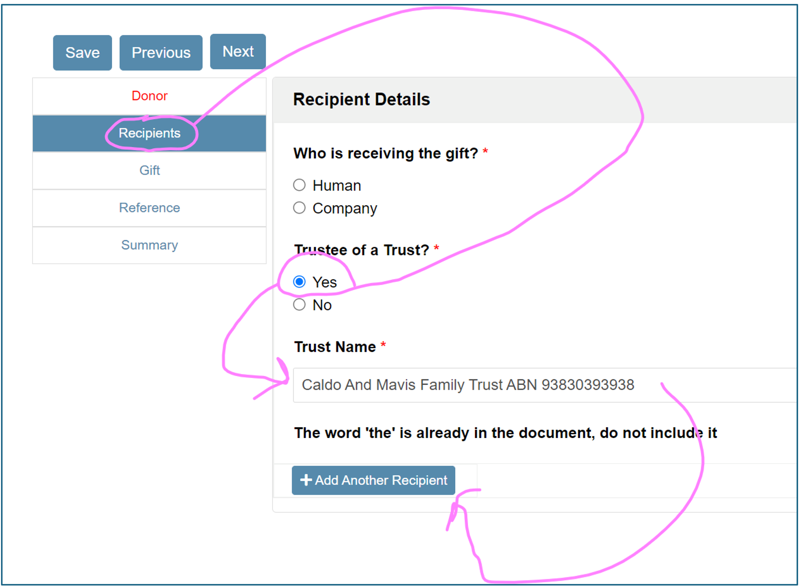 Recipient of the gift is a Family Trust with two humans as trustee